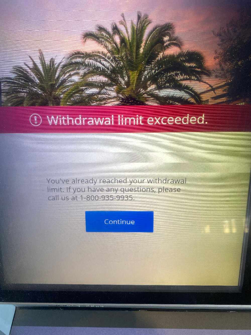 Withdrawal Limit Exceeded